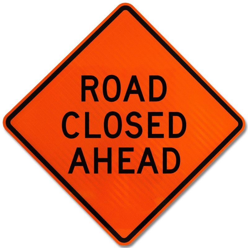 Road Closed Sign